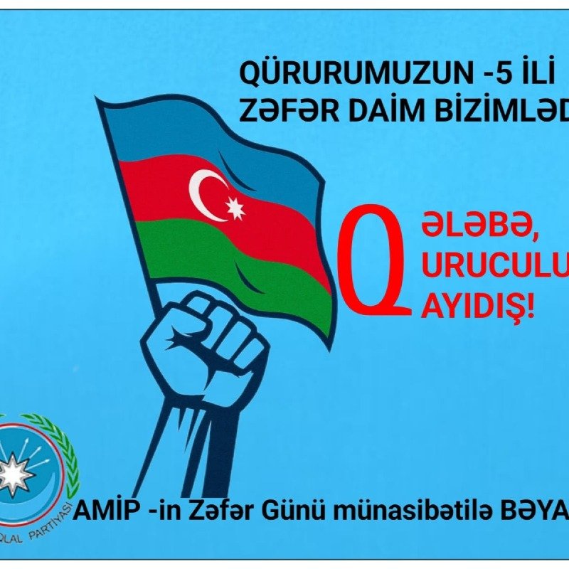 8 Noyabr tariximizin ən şanlı, ən qürurlu səhifəsidir - AMİP